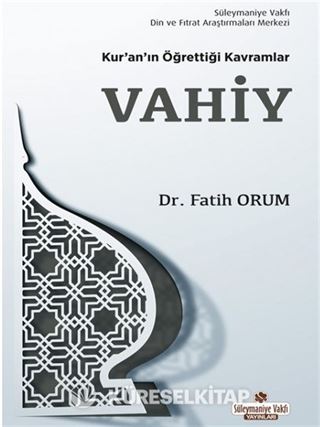 Kur'an'ın Öğrettiği Kavramlar / Vahiy (Cep Boy)