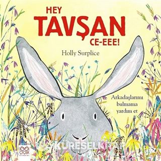 Hey Tavşan Ce-Eee!