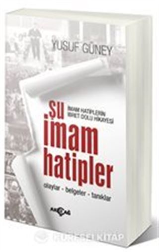 Şu İmam Hatipler (Olaylar-Belgeler-Tanıklar)
