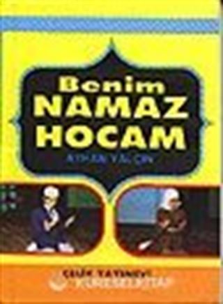 Benim Namaz Hocam