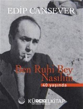 Ben Ruhi Bey Nasılım (Numaralı Özel Baskı)
