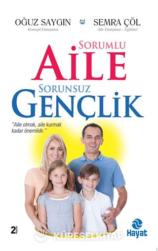 Sorumlu Aile Sorunsuz Gençlik