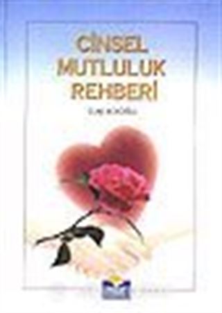 Cinsel Mutluluk Rehberi