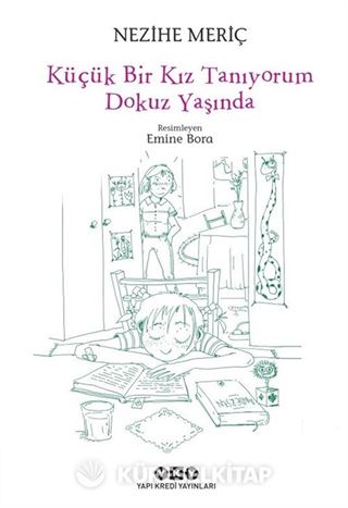 Küçük Bir Kız Tanıyorum Dokuz Yaşında