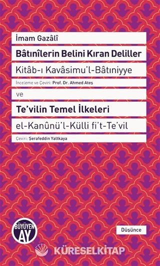 Batınilerin Belini Kıran Deliller - Te'vilin Temel İlkeleri