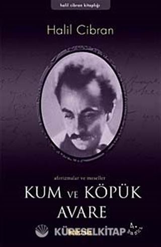 Kum ve Köpük Avare/ Aforizmalar ve Meseller