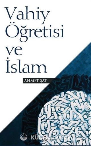 Vahiy Öğretisi ve İslam