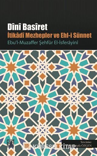 Dini Basiret İtikadi Mezhepler ve Ehl-i Sünnet