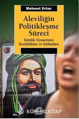 Aleviliğin Politikleşme Süreci