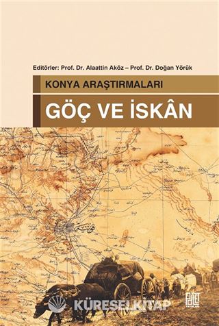 Konya Araştırmaları Göç ve İskan