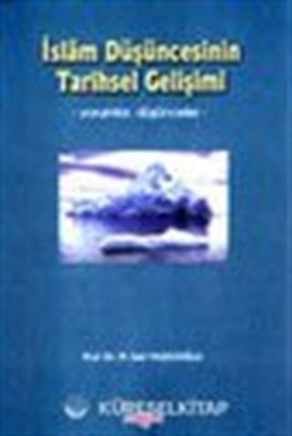İslam Düşüncesinin Tarihsel Gelişimi