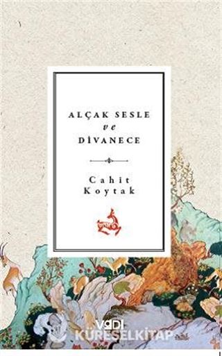 Alçak Sesle ve Divanece