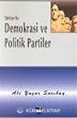 Türkiye'de Demokrasi ve Politik Partiler