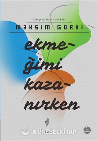 Ekmeğimi Kazanırken