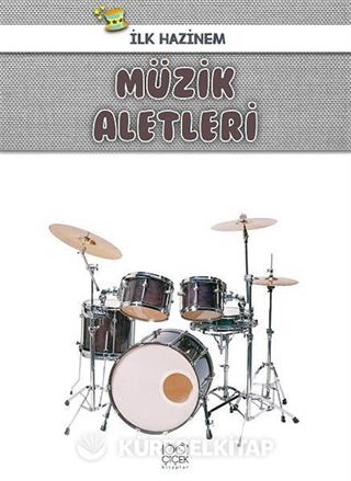 İlk Hazinem - Müzik Aletleri