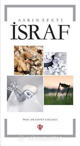 Asrın Afeti İsraf