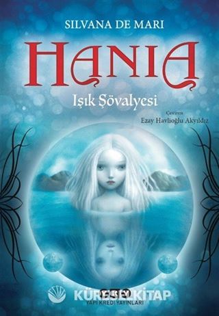 Hania 1 / Işık Şövalyesi