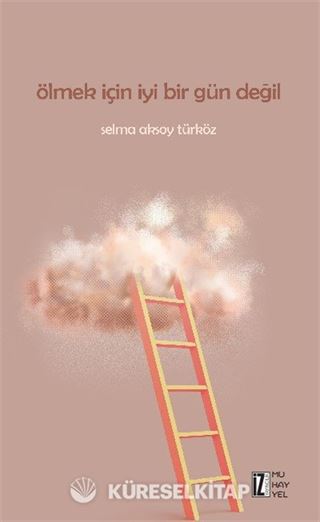 Ölmek İçin İyi Bir Gün Değil