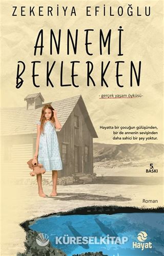 Annemi Beklerken