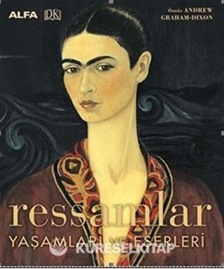 Ressamlar Yaşamları ve Eserleri
