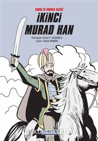 Varna ve Kosova Gazisi İkinci Murad Han (Ciltli)