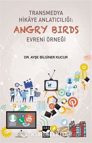 Transmedya Hikaye Anlatıcılığı: Angry Birds Evreni Örneği