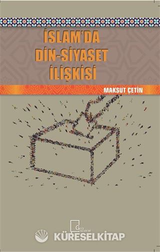 İslam'da Din-Siyaset ilişkisi