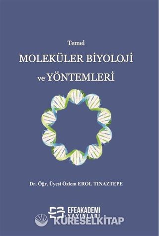 Temel Moleküler Biyoloji ve Yöntemleri