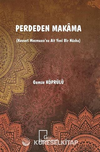 Perdede Makama (Kevseri Mecmuası'na Ait Yeni Bir Nüsha)