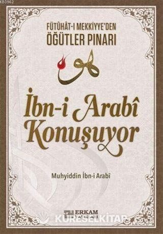 İbn-i Arabi Konuşuyor