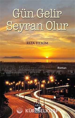Gün Gelir Seyran Olur