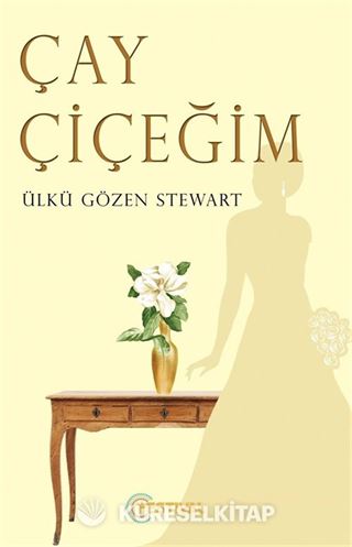 Çay Çiçeğim