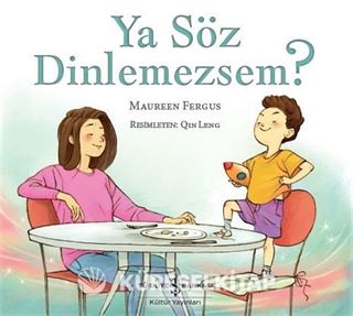 Ya Söz Dinlemezsem ?