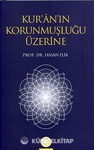 Kur'an'ın Korunmuşluğu Üzerine