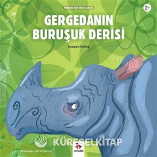 Gergedanın Buruşuk Derisi / Minikler İçin Ünlü Eserler