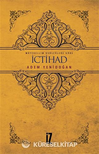 Mütekellim Usulcülere Göre İctihad