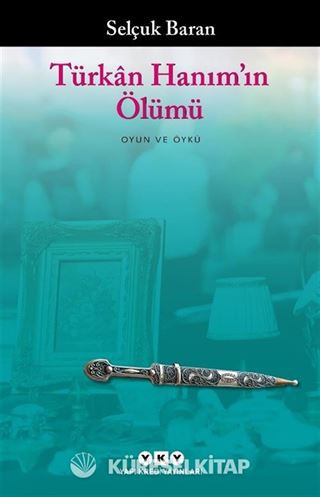 Türkan Hanım'ın Ölümü