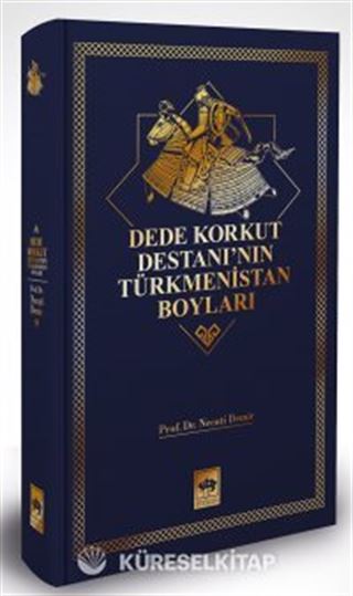 Dede Korkut Destanı'nın Türkmenistan Boyları