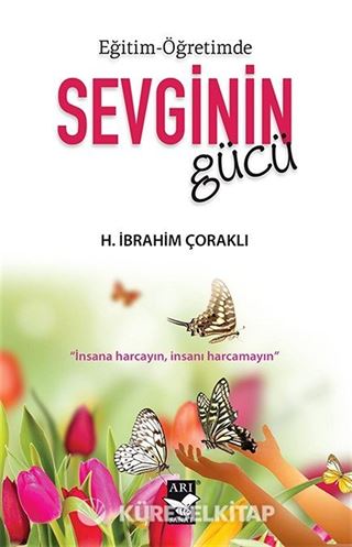 Eğitim-Öğretimde Sevginin Gücü