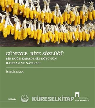 Güneyce - Rize Sözlüğü