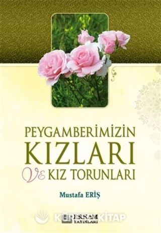 Peygamberimizin Kızları ve Kız Torunları