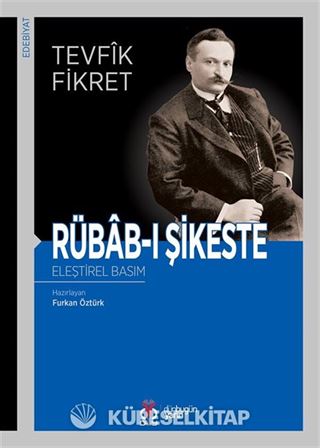 Rübab-ı Şikeste (Eleştirel Basım)
