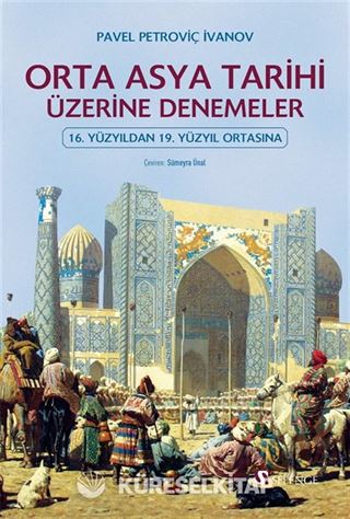Orta Asya Tarihi Üzerine Denemeler