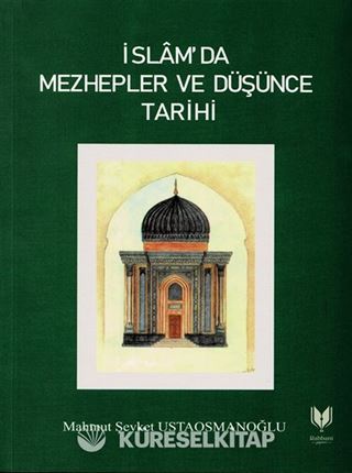 İslamda Mezhepler ve Düşünce Tarihi