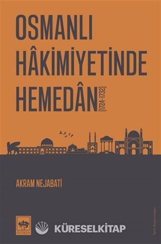 Osmanlı Hakimiyetinde Hemedan