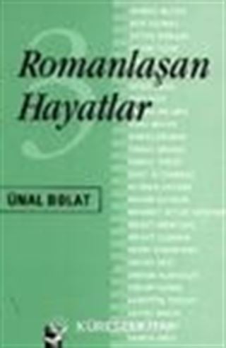 Romanlaşan Hayatlar 3