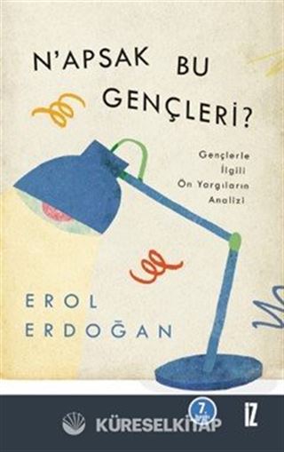 N'apsak Bu Gençleri?