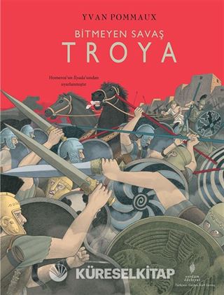 Bitmeyen Savaş Troya