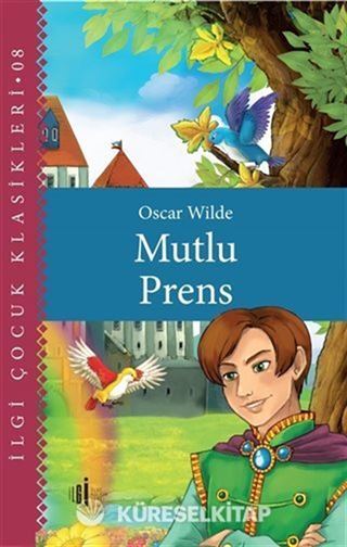 Mutlu Prens - Çocuk Klasikleri