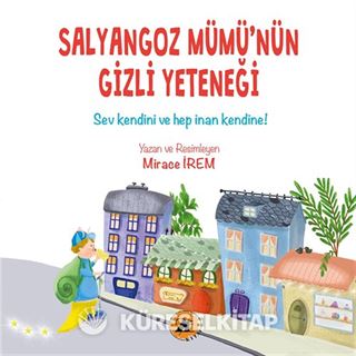 Salyangoz Mümü'nün Gizli Yeteneği